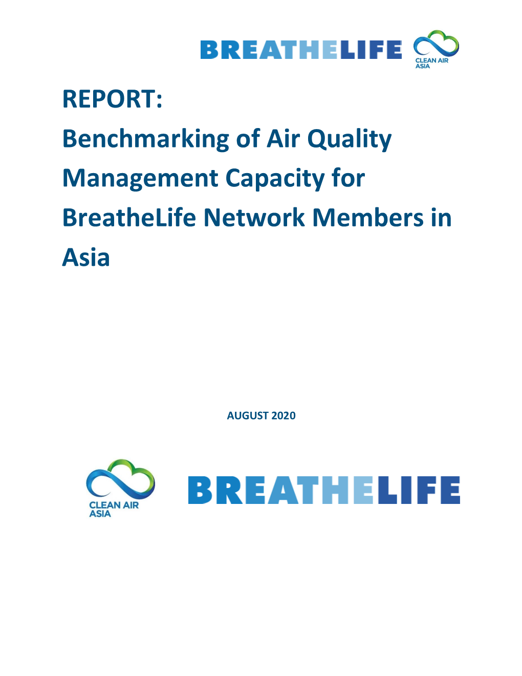 REPORT: Benchmarking of Air Quality Management Capacity for Breathelife Network Members in Asia