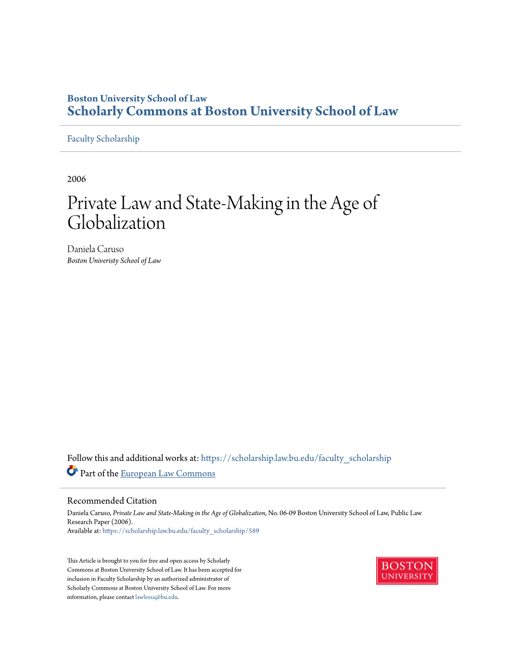 Private Law and State-Making in the Age of Globalization Daniela Caruso Boston Univeristy School of Law