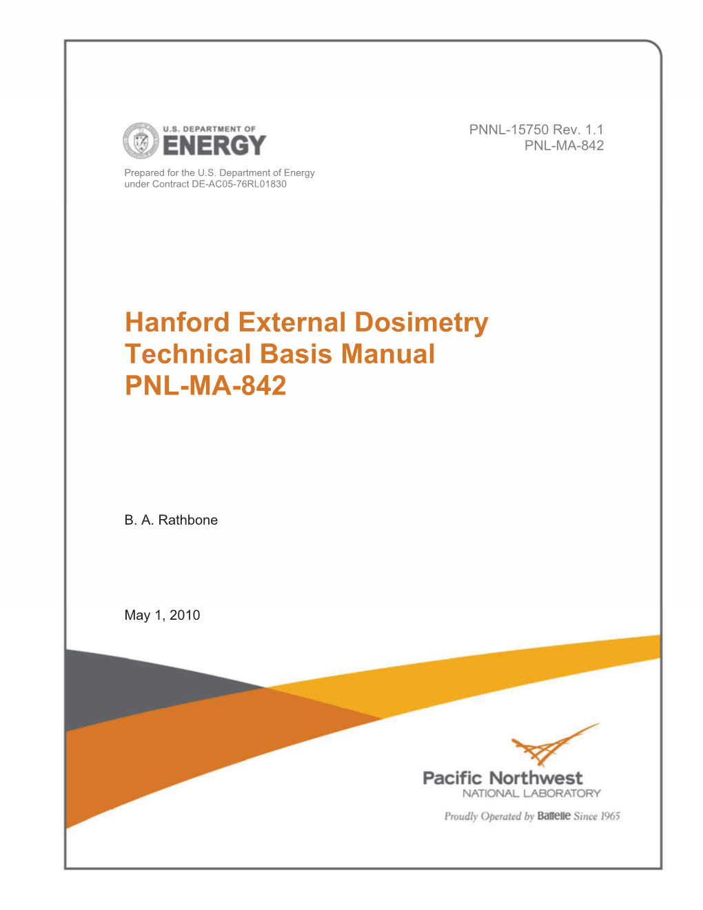 Hanford External Dosimetry Technical Basis Manual PNL-MA-842