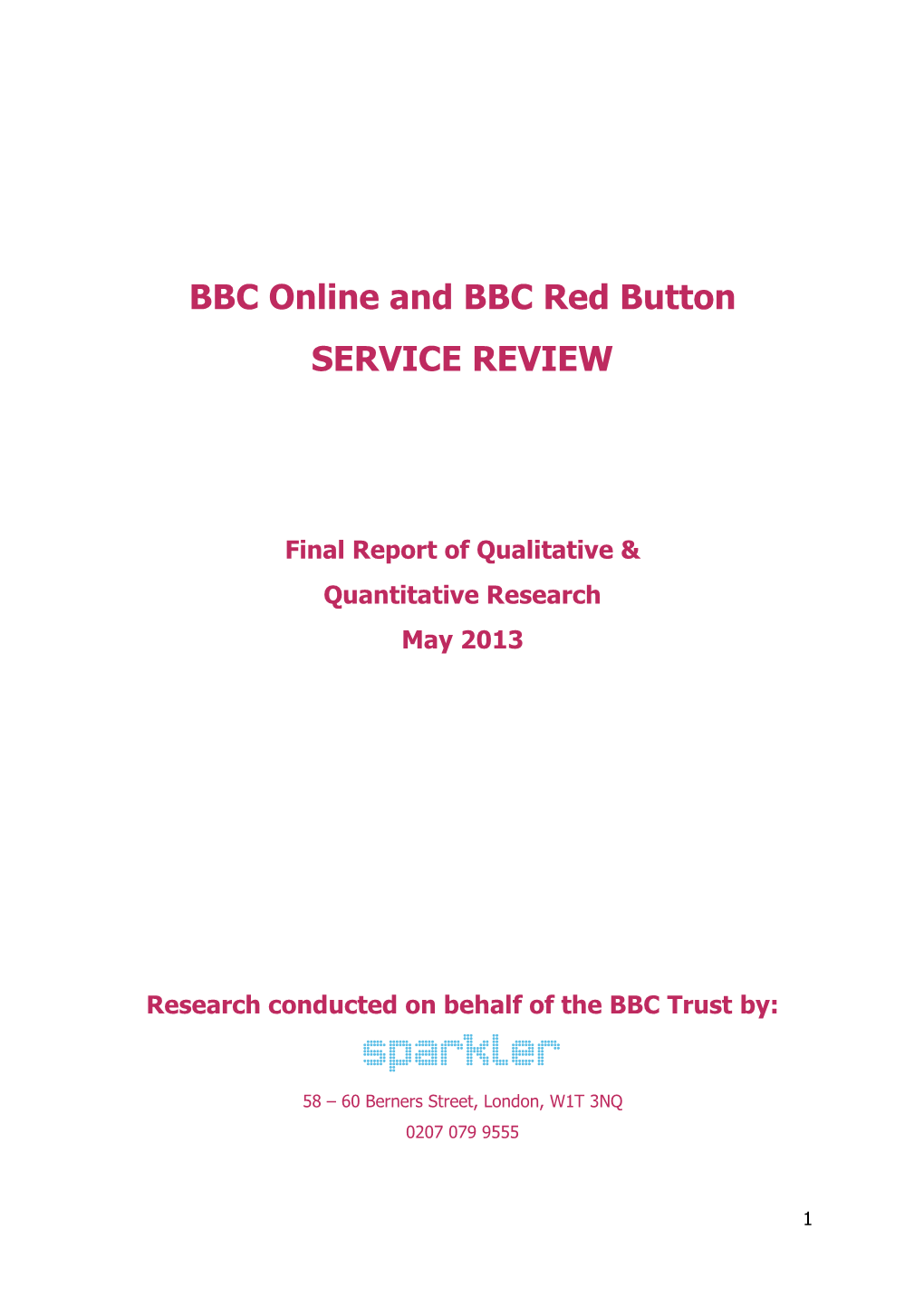 BBC Trust Online and Red Button SERVICE REVIEW