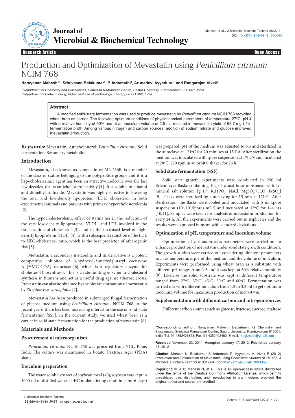 Production and Optimization of Mevastatin Using Penicillium Citrinum NCIM 768 Narayanan Mahesh1*, Srinivasan Balakumar1, P