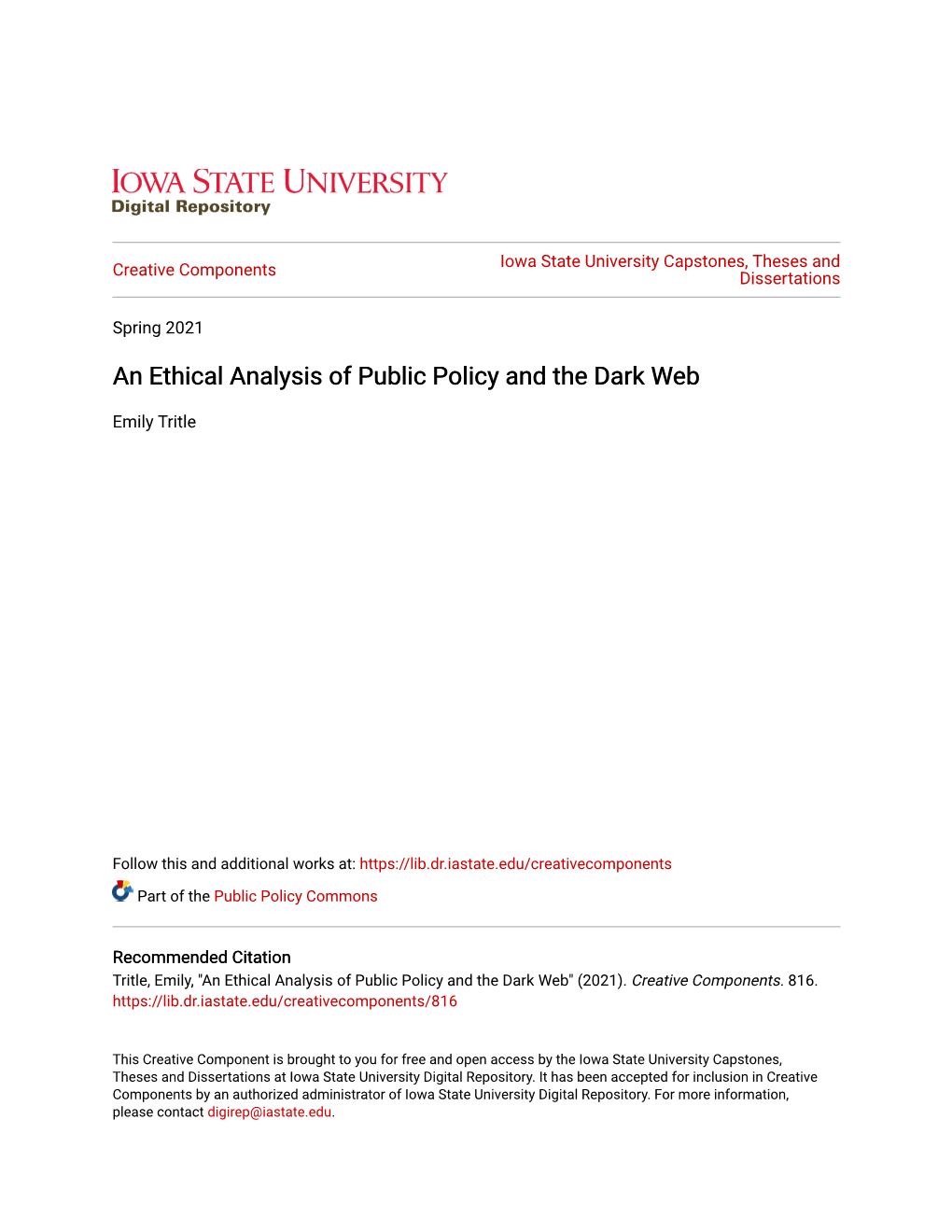An Ethical Analysis of Public Policy and the Dark Web