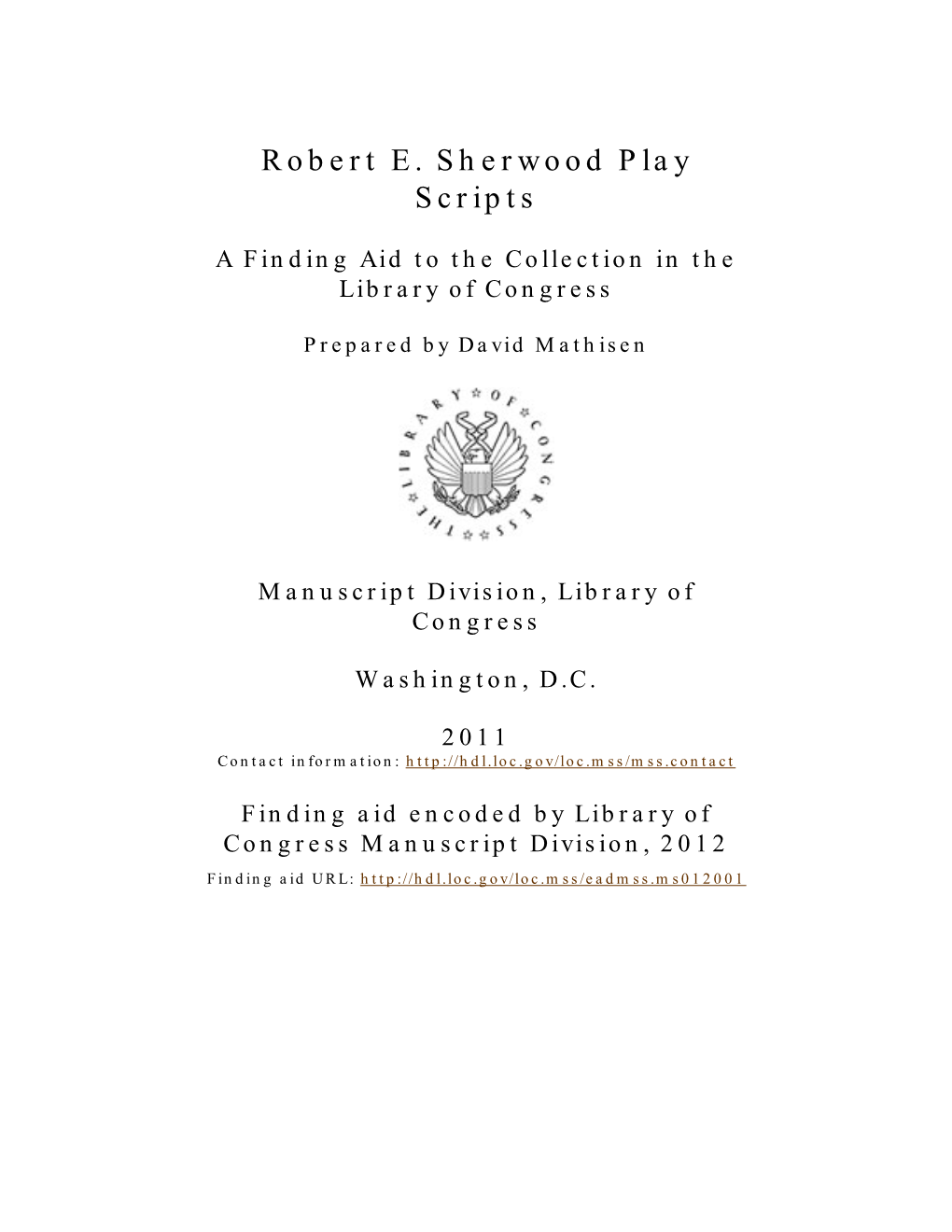 Robert E. Sherwood Play Scripts [Finding Aid]. Library of Congress