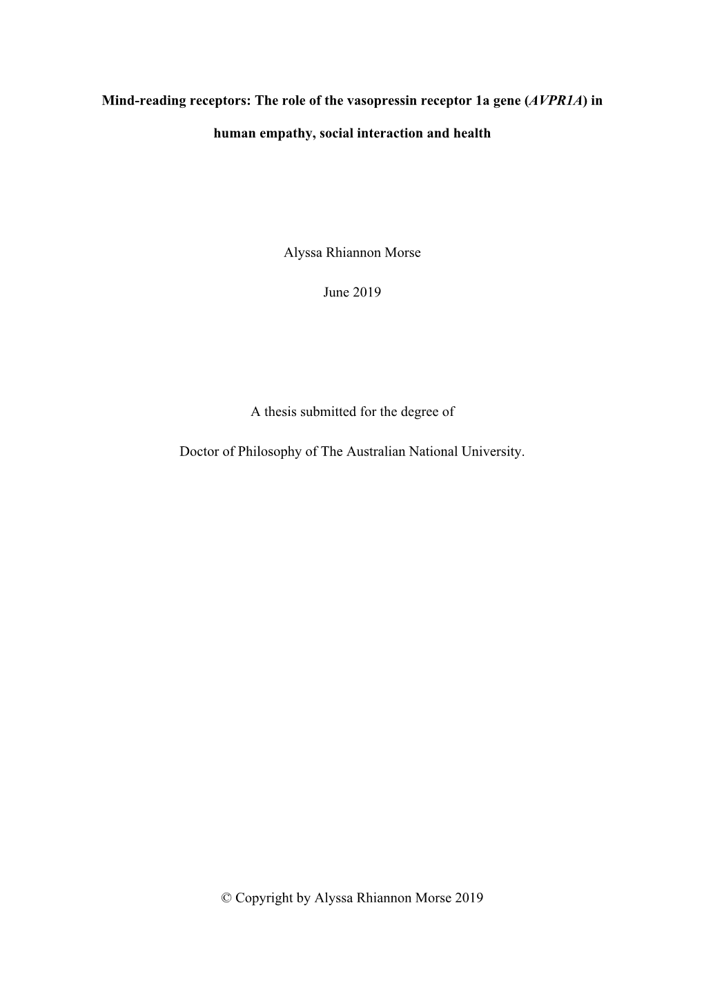 The Role of the Vasopressin Receptor 1A Gene (AVPR1A) In