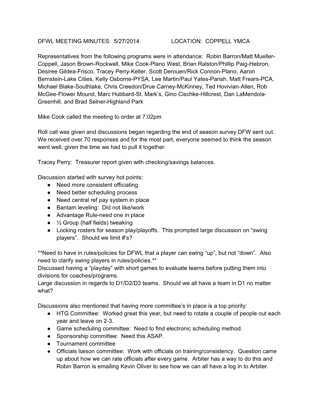 Dfwl Meeting Minutes: 5/27/2014 Location: Coppell Ymca