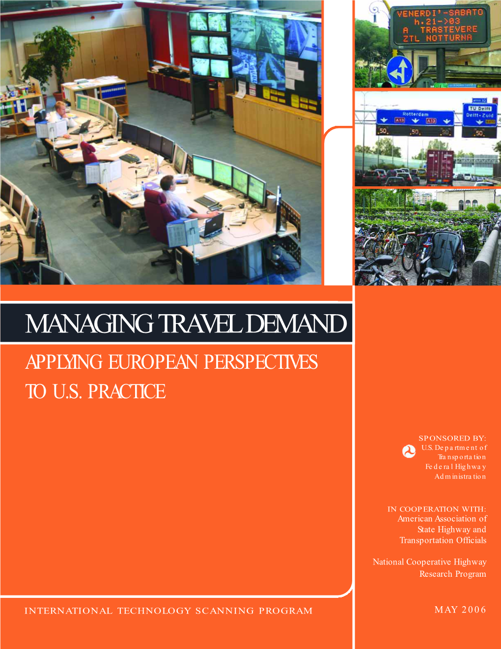 Managing Travel Demand Applying European Perspectives to U.S