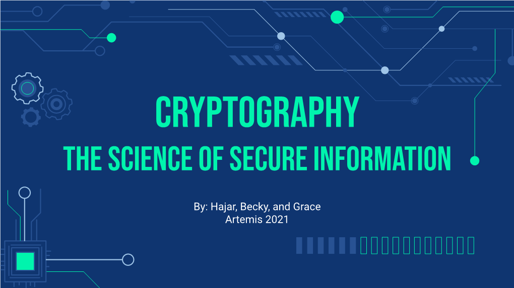 Cryptography the Science of Secure Information