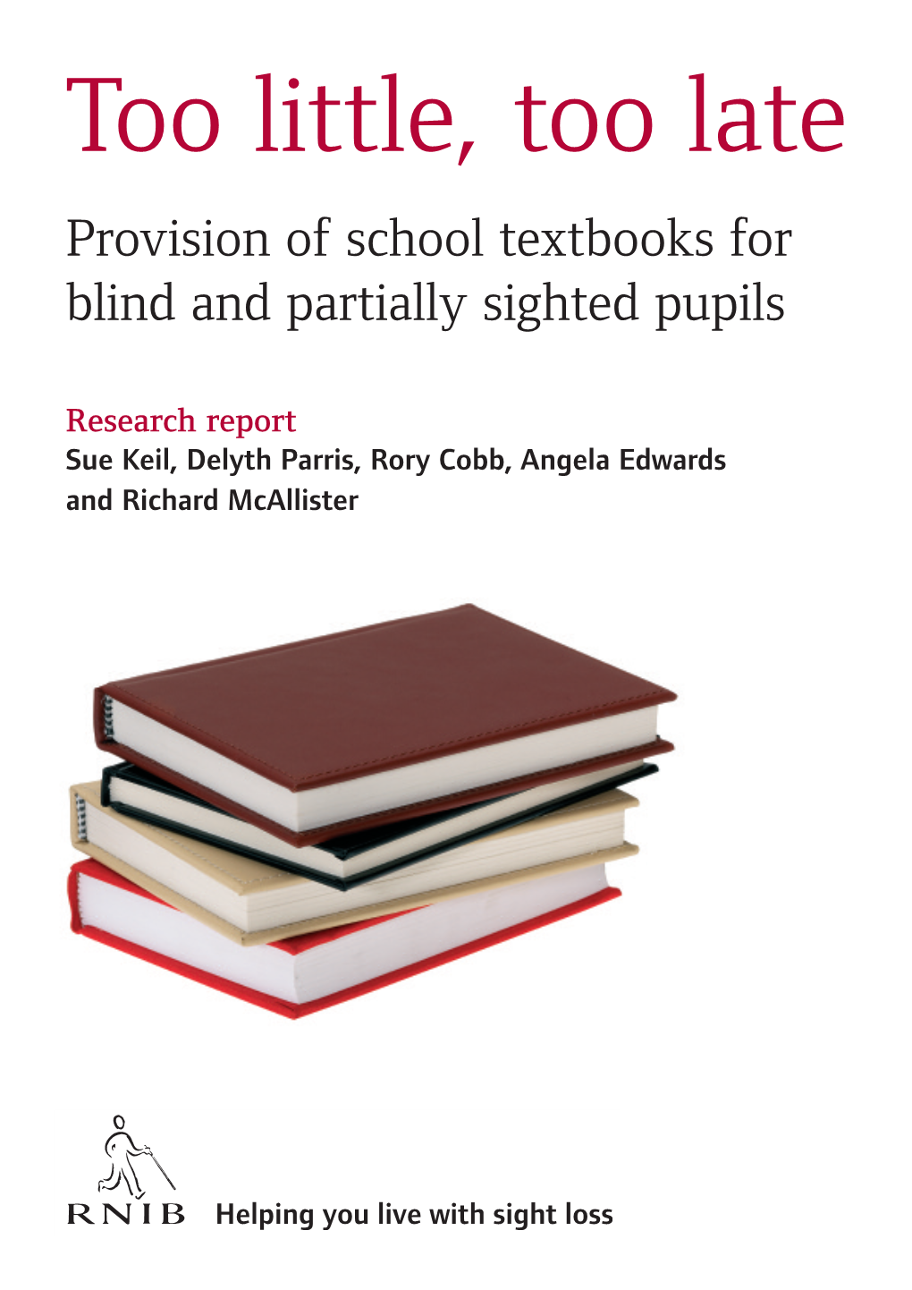 Provision of School Textbooks for Blind and Partially Sighted Pupils