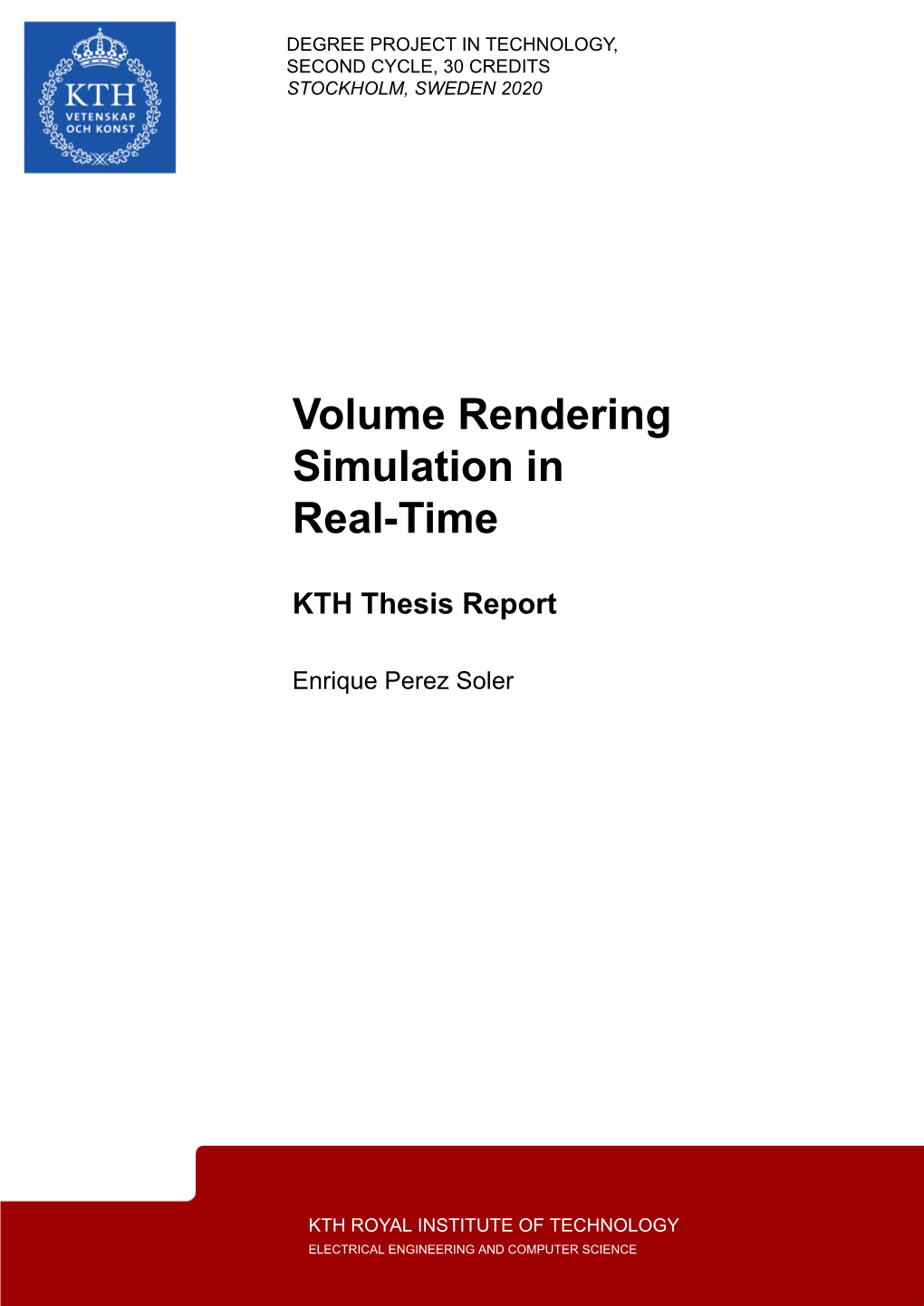 Volume Rendering Simulation in Real-Time