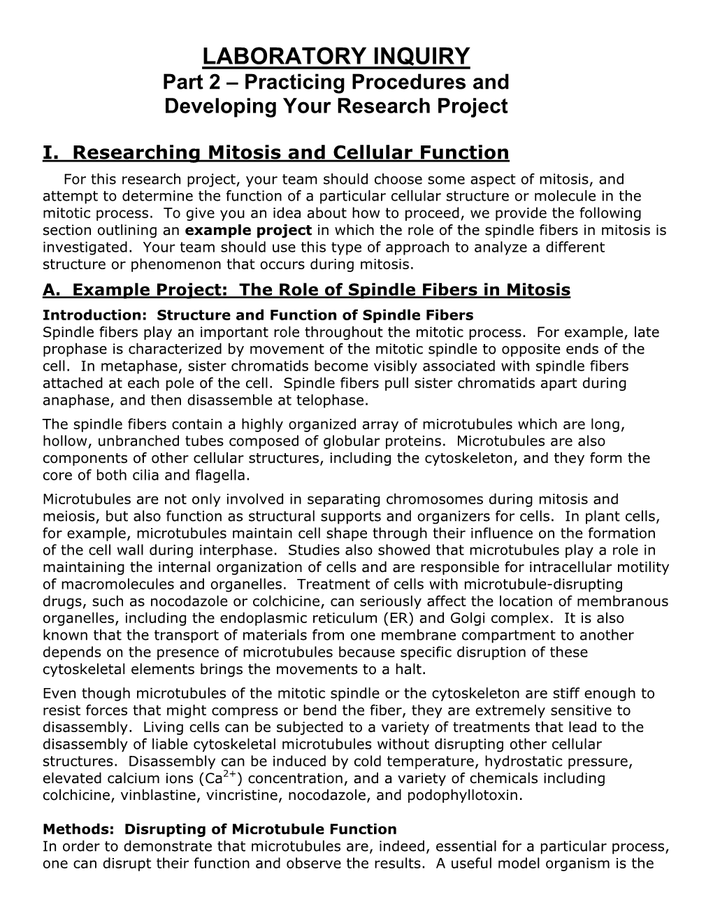 LABORATORY INQUIRY Part 2 – Practicing Procedures and Developing Your Research Project