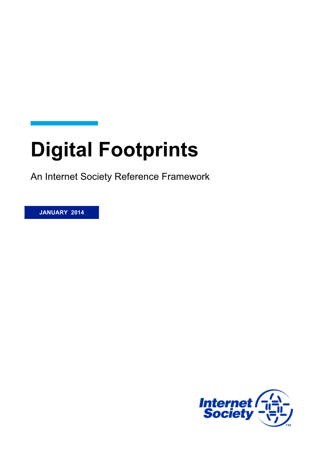 Digital Footprints an Internet Society Reference Framework