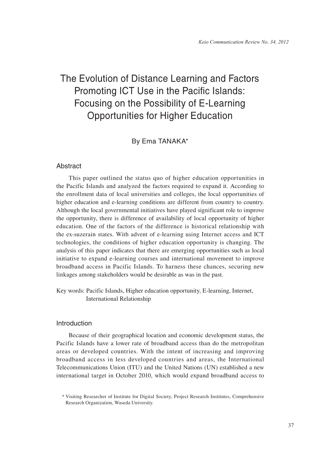 The Evolution of Distance Learning and Factors Promoting ICT Use in the Pacific Islands: Focusing on the Possibility of E-Learning Opportunities for Higher Education