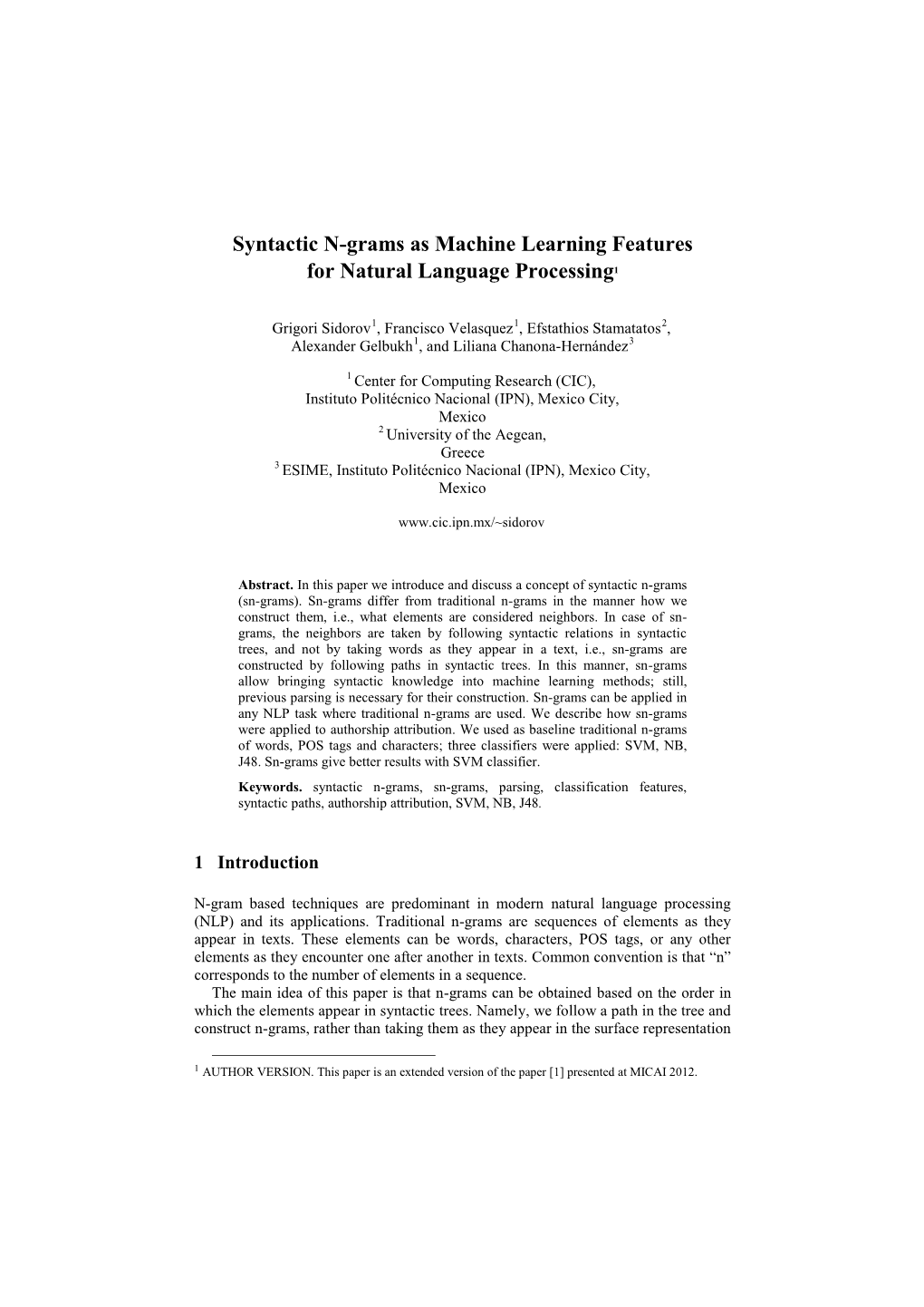 Syntactic N-Grams As Machine Learning Features for Natural Language Processing1