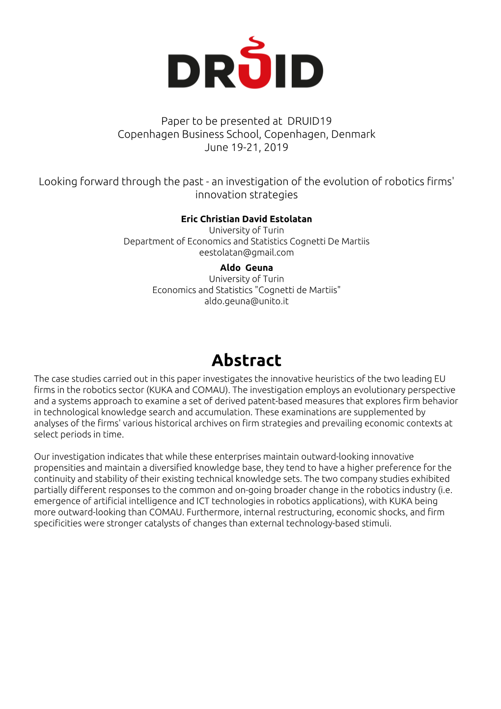 Abstract the Case Studies Carried out in This Paper Investigates the Innovative Heuristics of the Two Leading EU Firms in the Robotics Sector (KUKA and COMAU)