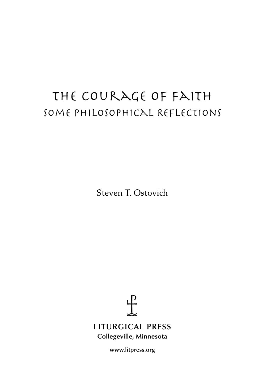 The Courage of Faith Some Philosophical Reflections