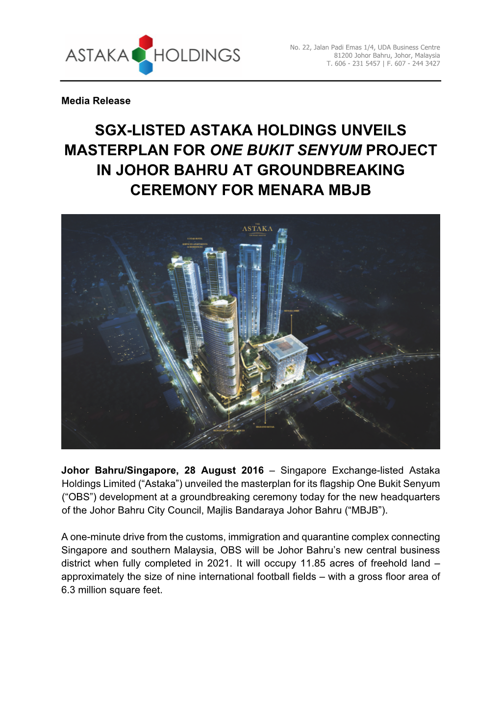 Sgx-Listed Astaka Holdings Unveils Masterplan for One Bukit Senyum Project in Johor Bahru at Groundbreaking Ceremony for Menara Mbjb