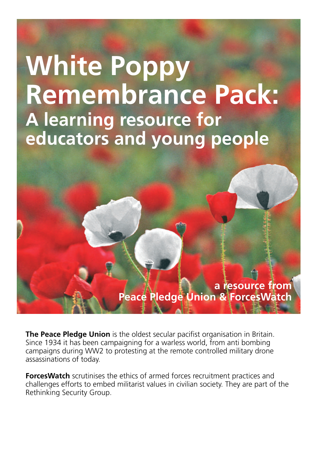 White Poppy Remembrance Pack: a Learning Resource for Educators and Young People