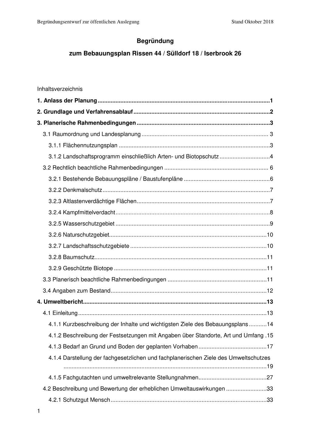 Begründung Zum Bebauungsplan Rissen 44 / Sülldorf 18 / Iserbrook 26