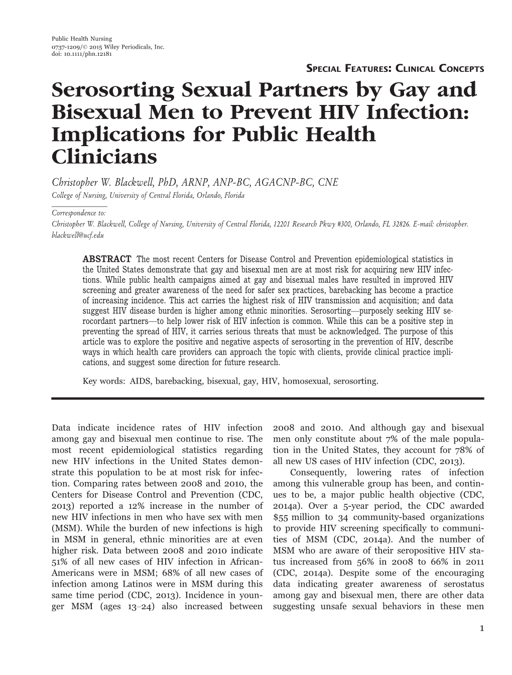 Serosorting Sexual Partners by Gay and Bisexual Men to Prevent HIV Infection: Implications for Public Health Clinicians Christopher W