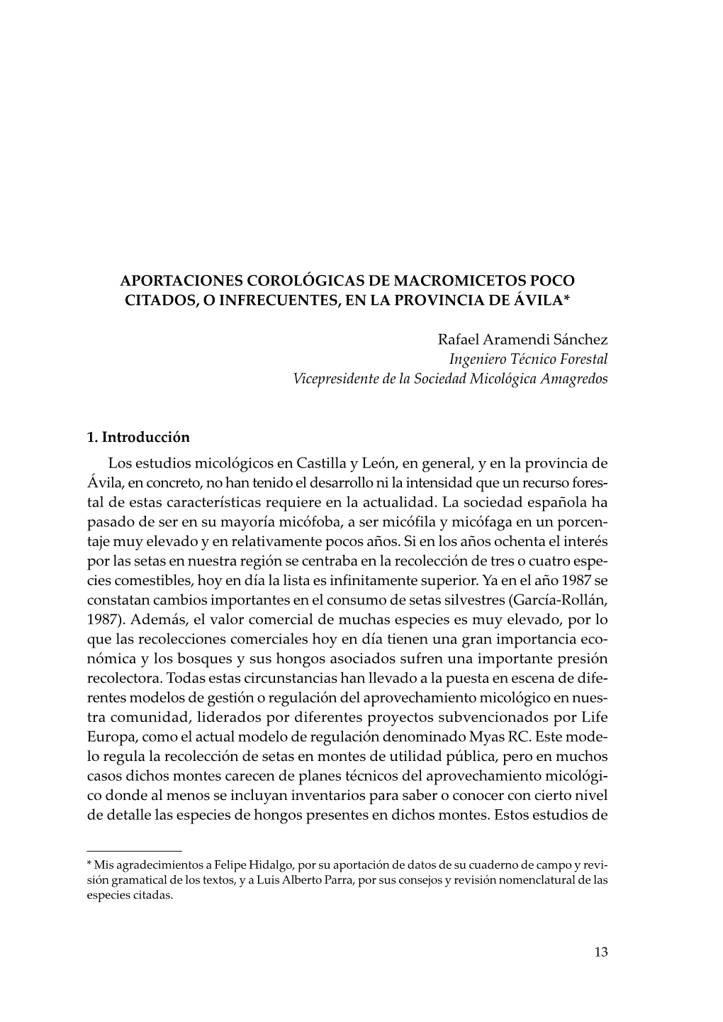 Aportaciones Corológicas De Macromicetos Poco Citados, O Infrecuentes, En La Provincia De Ávila*