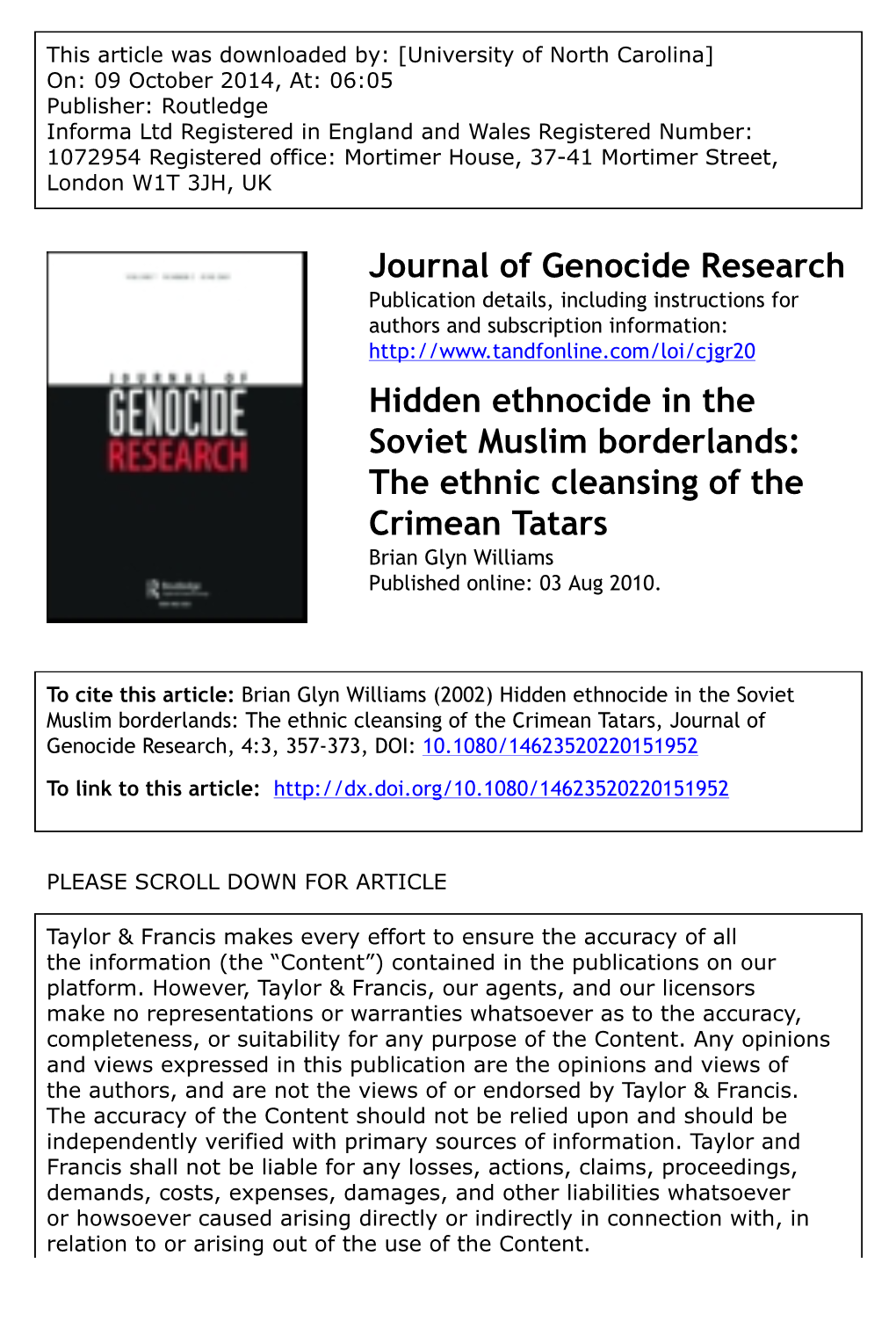 The Ethnic Cleansing of the Crimean Tatars Brian Glyn Williams Published Online: 03 Aug 2010