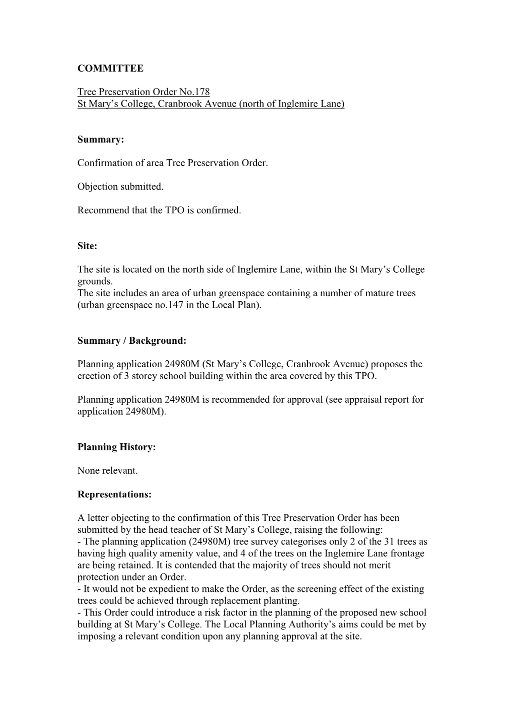 Tree Preservation Order No.178 St Mary’S College, Cranbrook Avenue (North of Inglemire Lane)