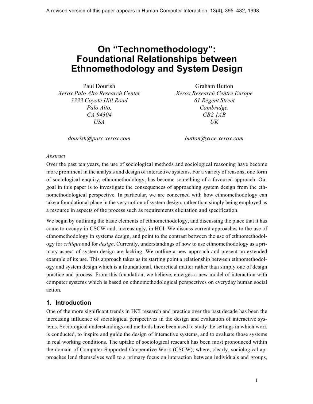 On “Technomethodology”: Foundational Relationships Between Ethnomethodology and System Design