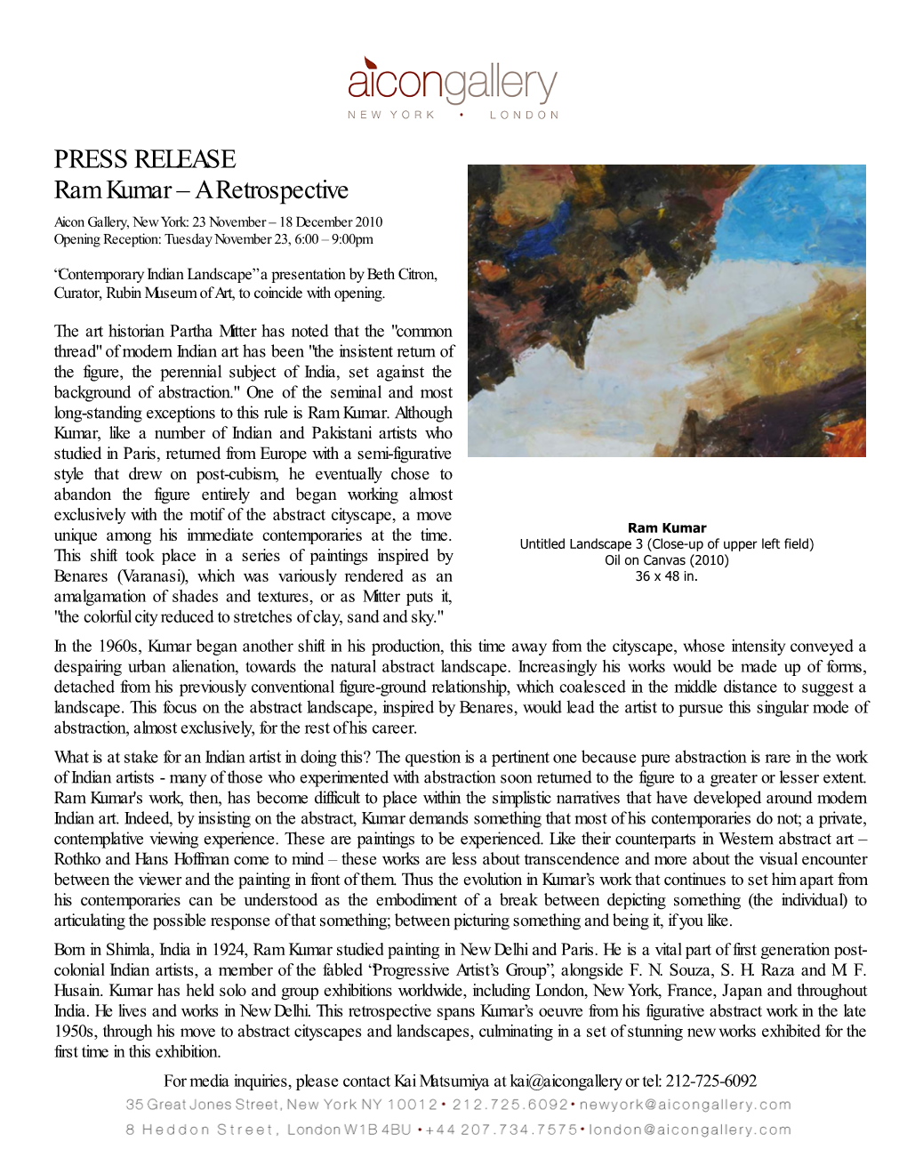 PRESS RELEASE Ram Kumar – a Retrospective Aicon Gallery, New York: 23 November – 18 December 2010 Opening Reception: Tuesday November 23, 6:00 – 9:00Pm