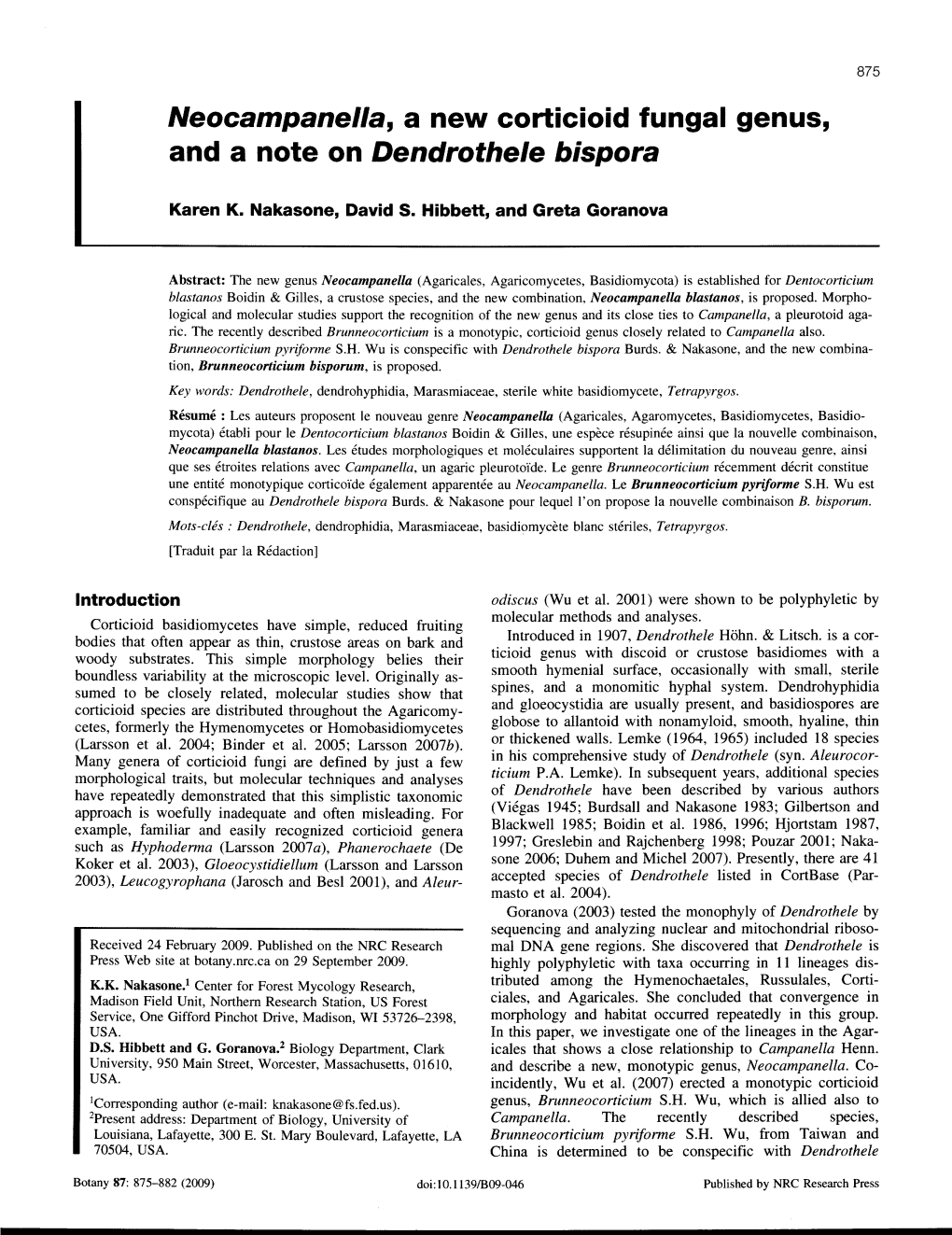 Neocampanella, a New Corticioid Fungal Genus, and a Note on Dendrothe/E Bispora