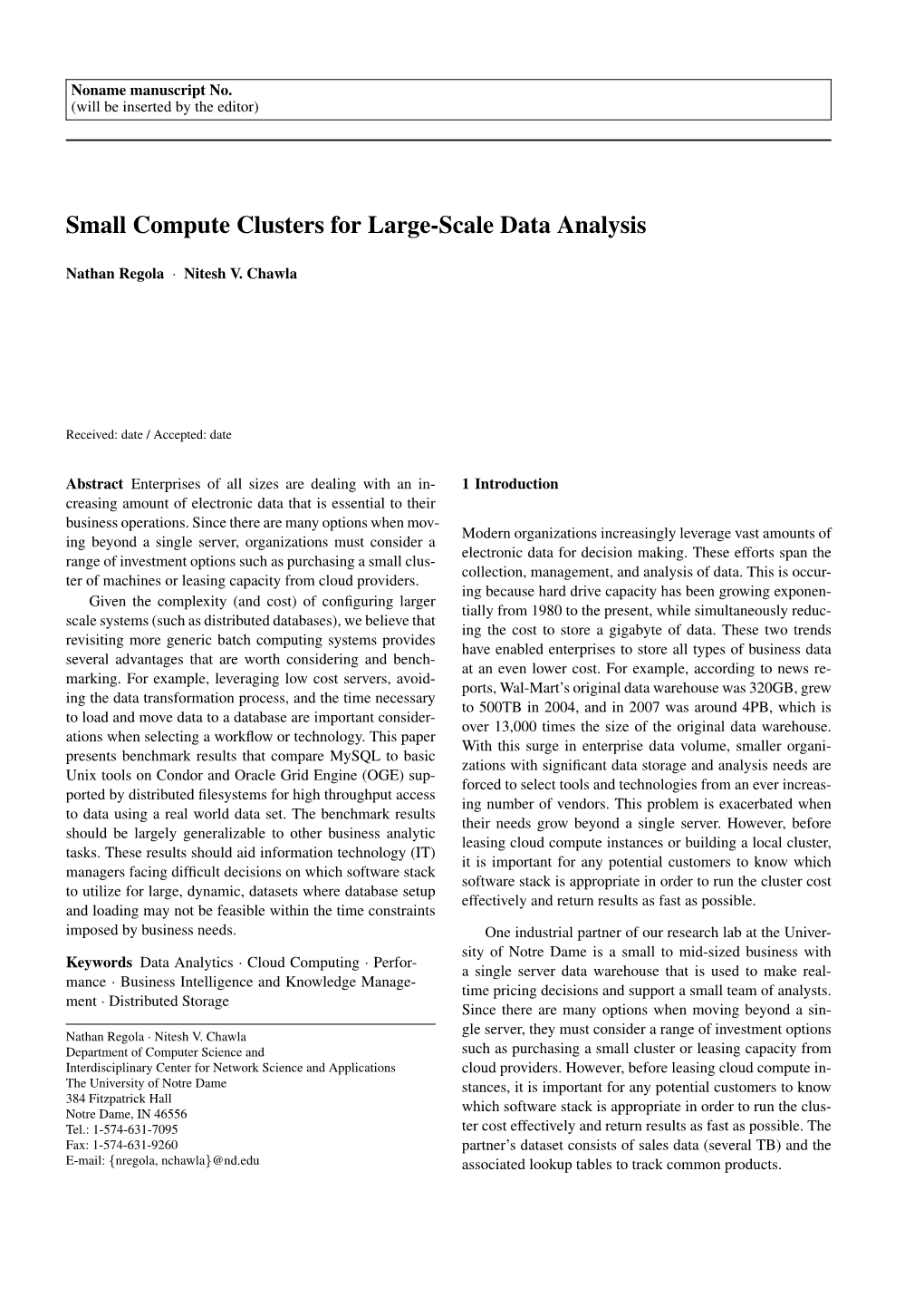 Small Compute Clusters for Large-Scale Data Analysis