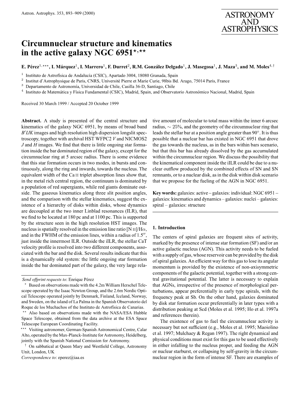 ASTRONOMY and ASTROPHYSICS Circumnuclear Structure and Kinematics in the Active Galaxy NGC 6951?,??