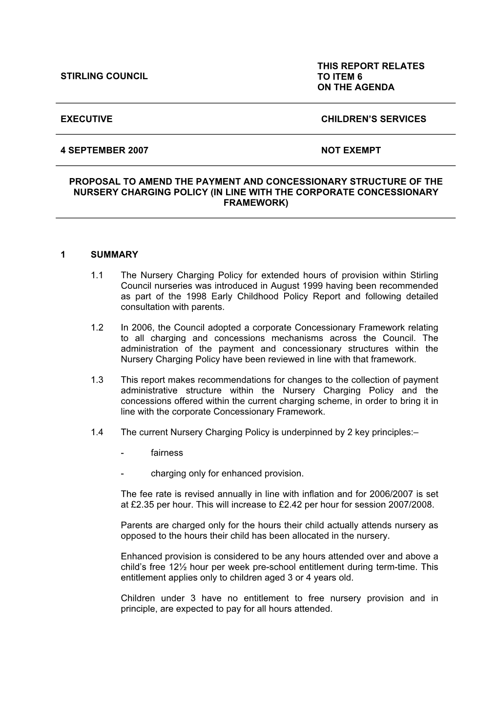 Proposal to Amend the Payment and Concessionary Structure of the Nursery Charging Policy (In Line with the Corporate Concessionary Framework)