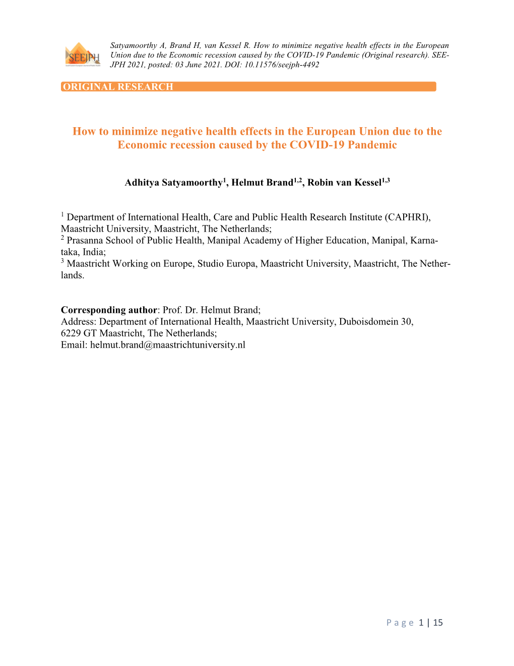 How to Minimize Negative Health Effects in the European Union Due to the Economic Recession Caused by the COVID-19 Pandemic (Original Research)