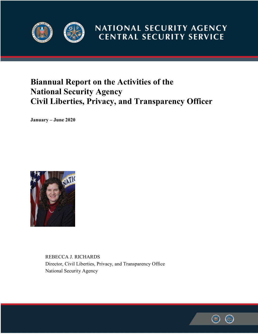 Biannual Report on the Activities of the National Security Agency Civil Liberties, Privacy, and Transparency Officer