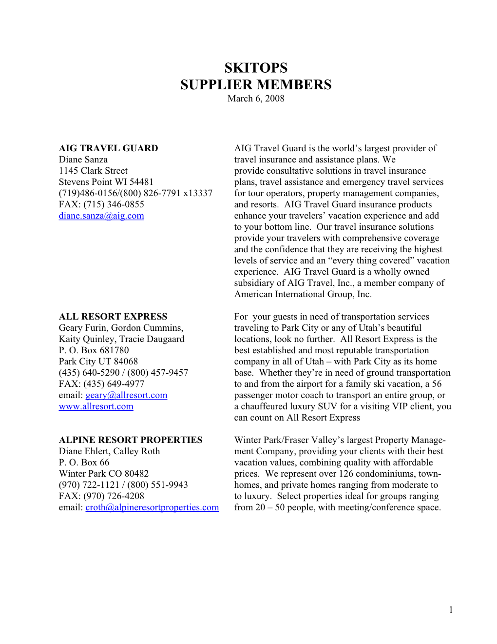 SKITOPS SUPPLIER MEMBERS March 6, 2008