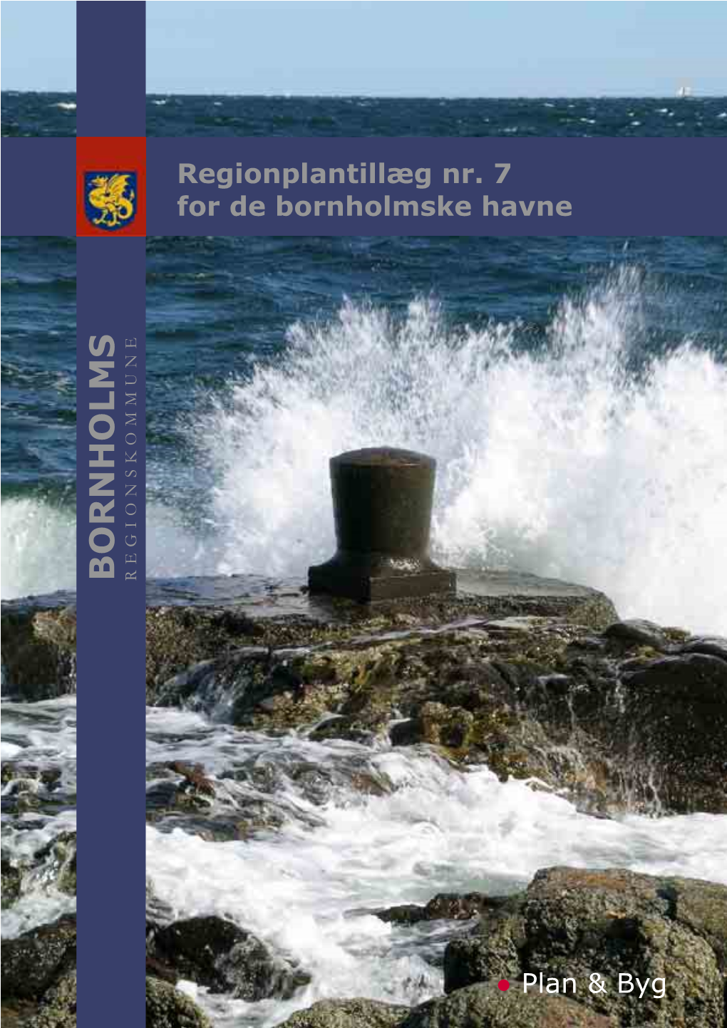 Regionplantillæg Nr. 7 for De Bornholmske Havne