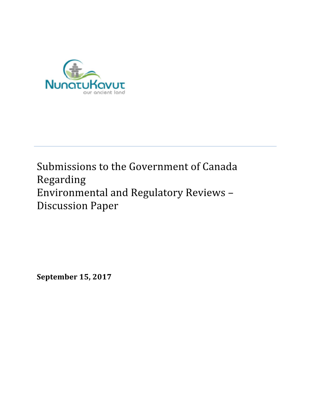 Submissions to the Government of Canada Regarding Environmental and Regulatory Reviews – Discussion Paper