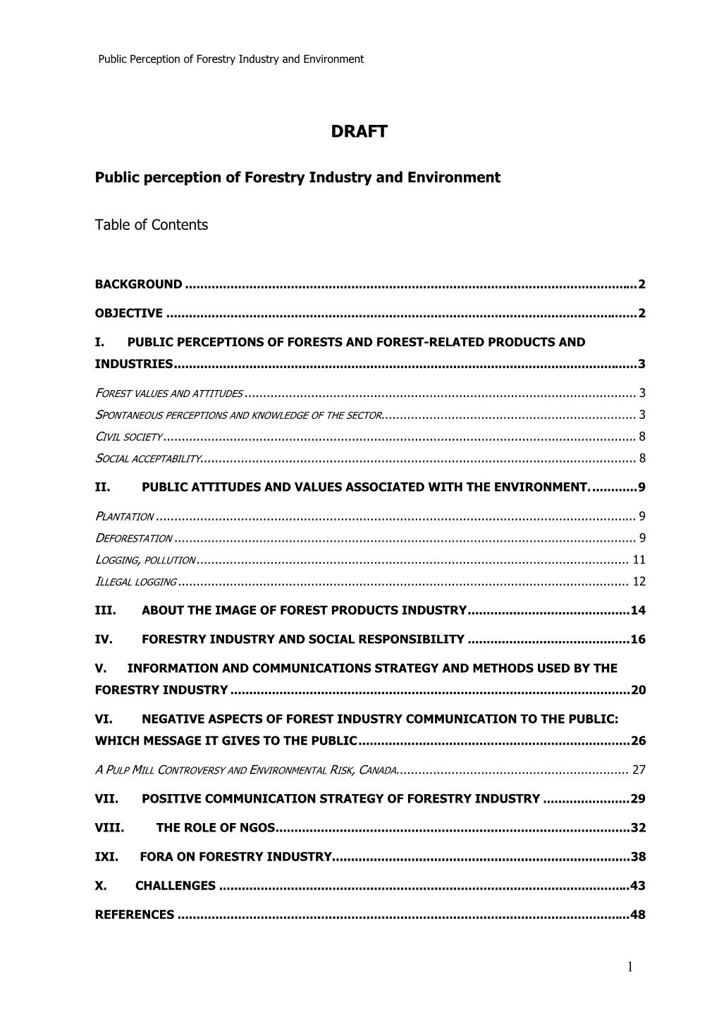 Public Perception of Forestry Industry and Environment Table of Contents