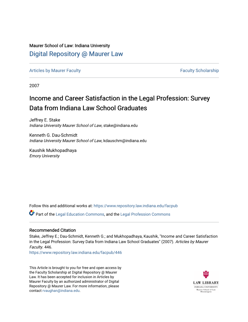 Income and Career Satisfaction in the Legal Profession: Survey Data from Indiana Law School Graduates