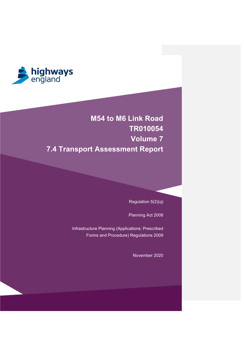 M54 to M6 Link Road TR010054 Volume 7 7.4 Transport Assessment Report