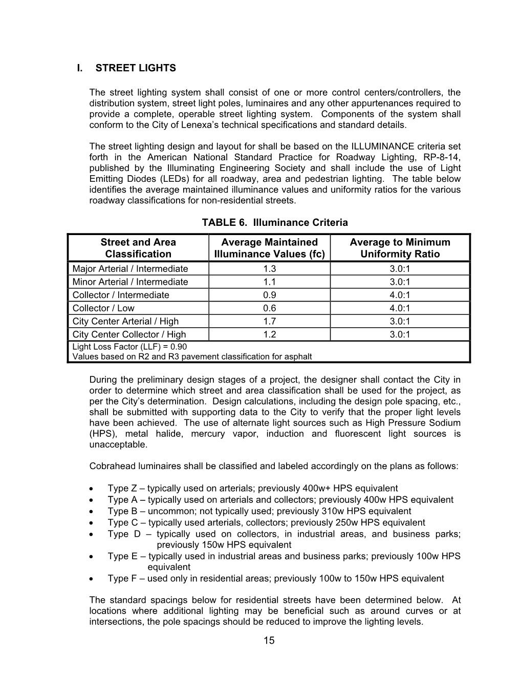 15 I. STREET LIGHTS TABLE 6. Illuminance Criteria