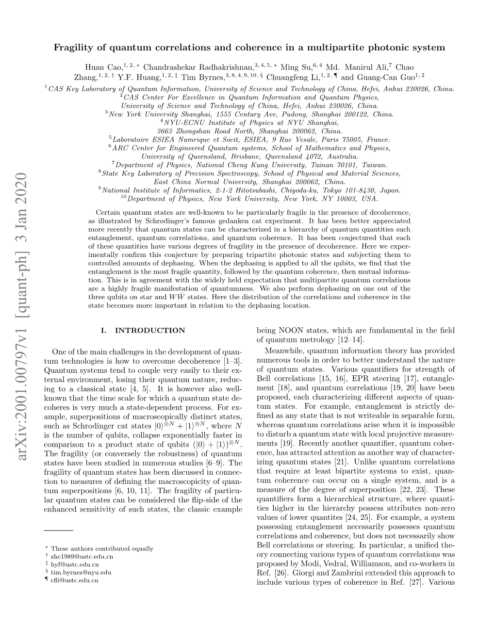 Fragility of Quantum Correlations and Coherence in a Multipartite Photonic System