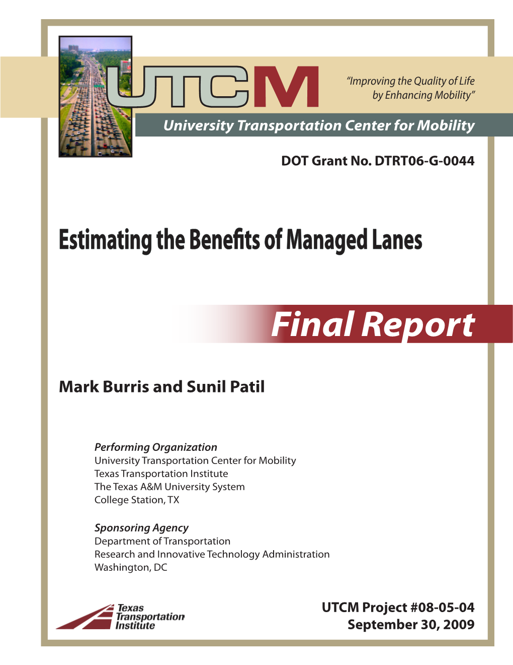 Estimating the Benefits of Managed Lanes