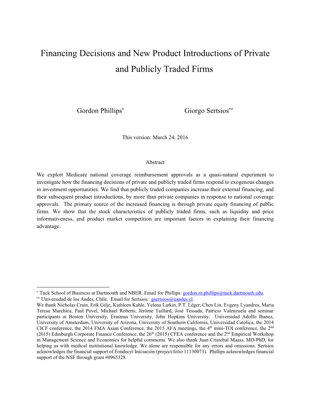 Financing Decisions and New Product Introductions of Private and Publicly Traded Firms