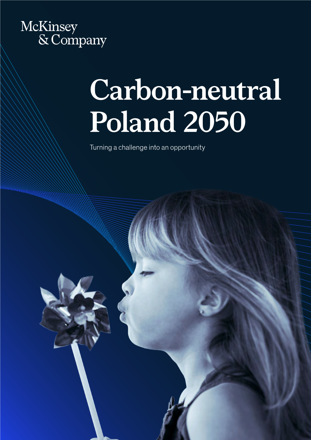 Carbon-Neutral Poland 2050 Turning a Challenge Into an Opportunity Mckinsey & Company in Poland