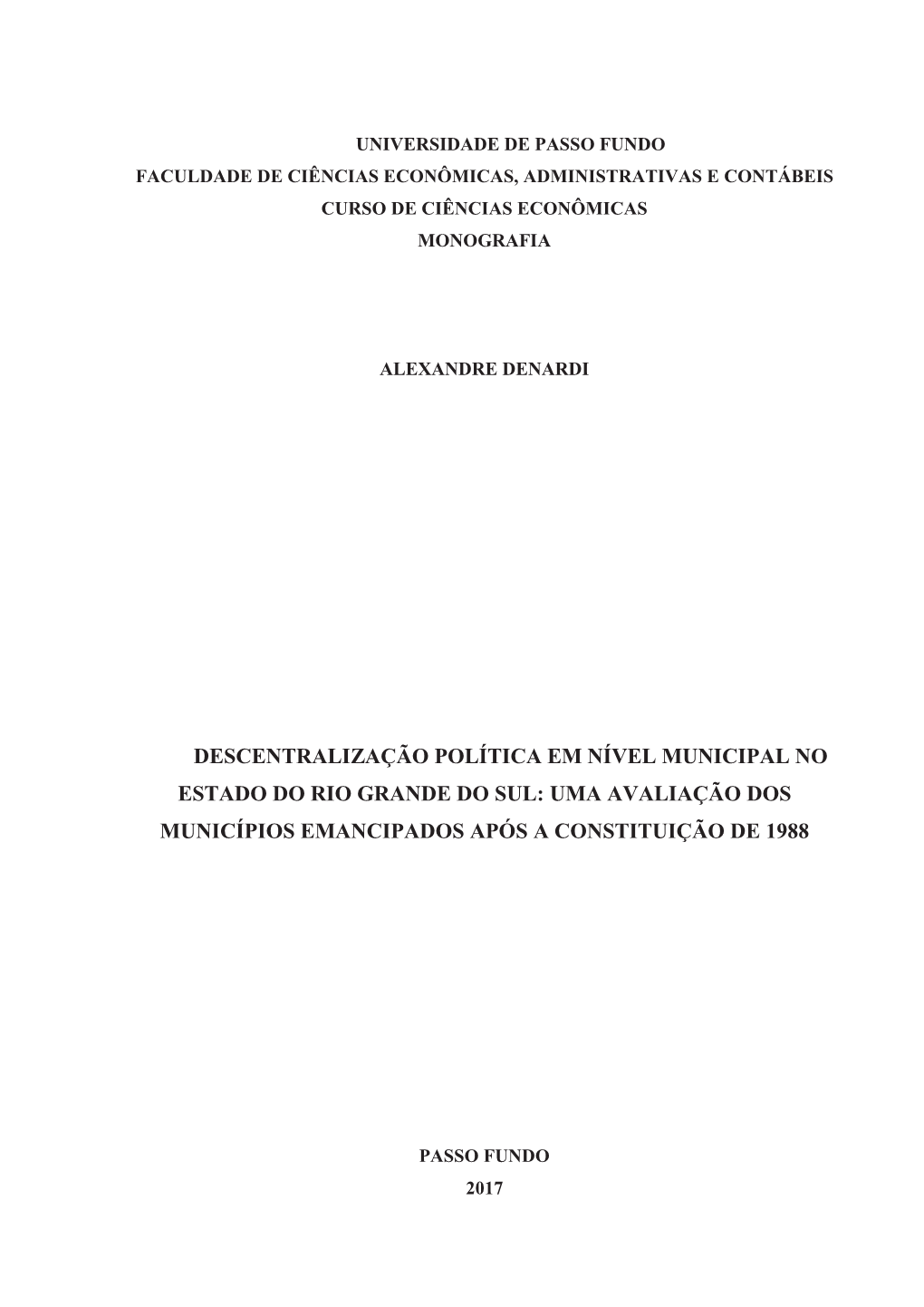 Uma Avaliação Dos Municípios Emancipados Após a Constituição De 1988