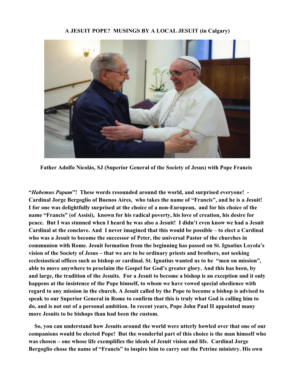 A JESUIT POPE? MUSINGS by a LOCAL JESUIT (In Calgary)