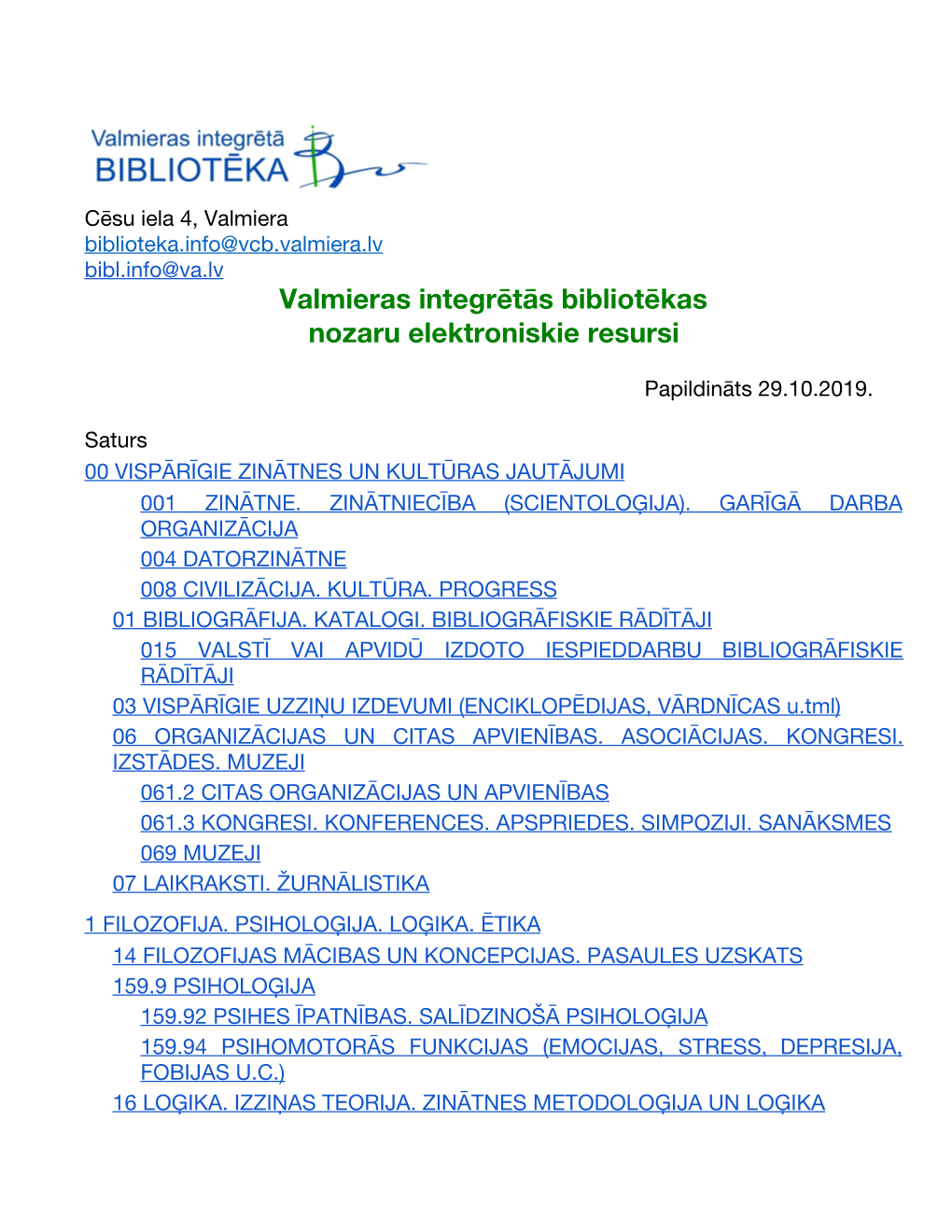 Valmieras Integrētās Bibliotēkas Nozaru Elektroniskie Resursi