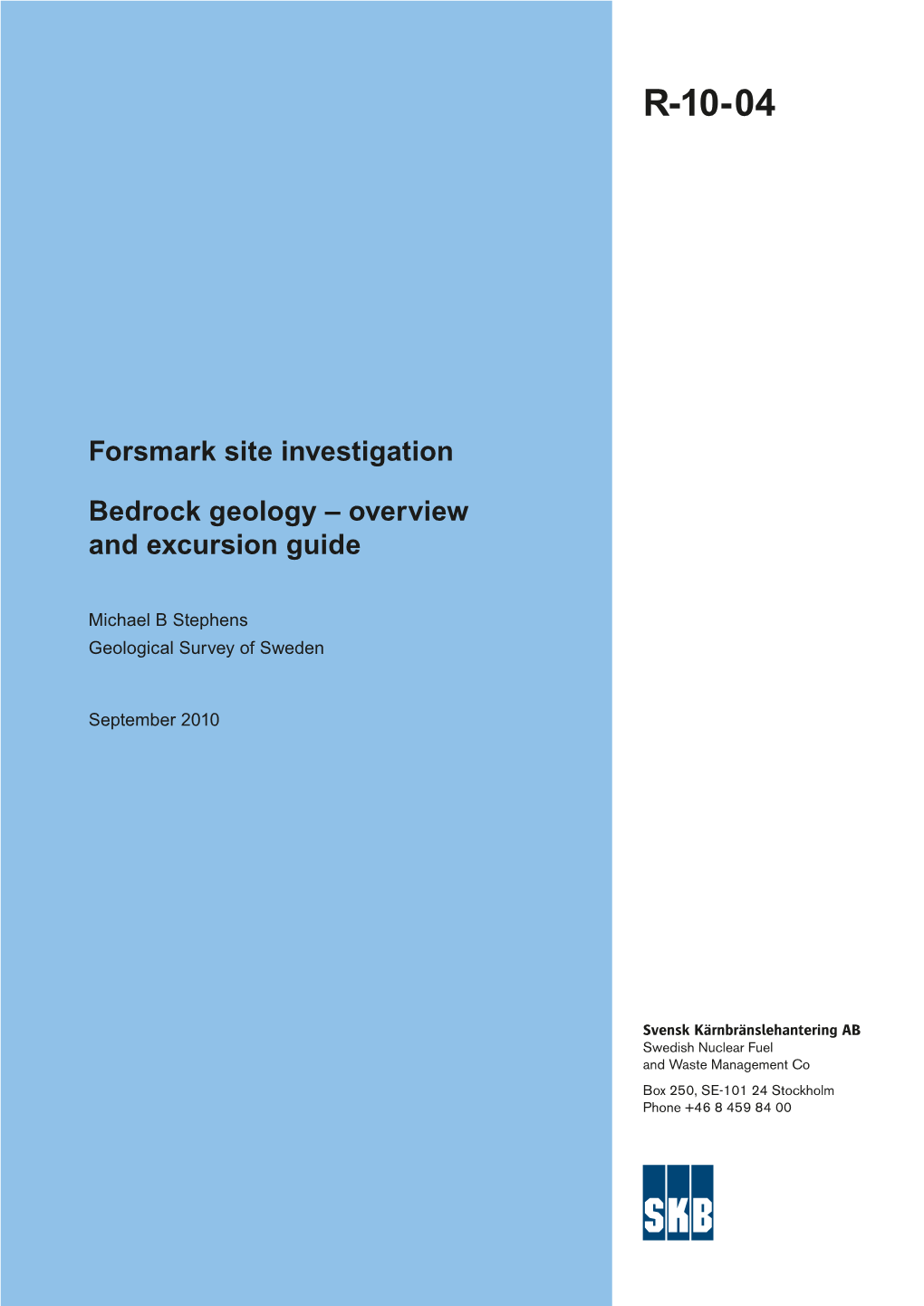 Forsmark Site Investigation – Bedrock Geology