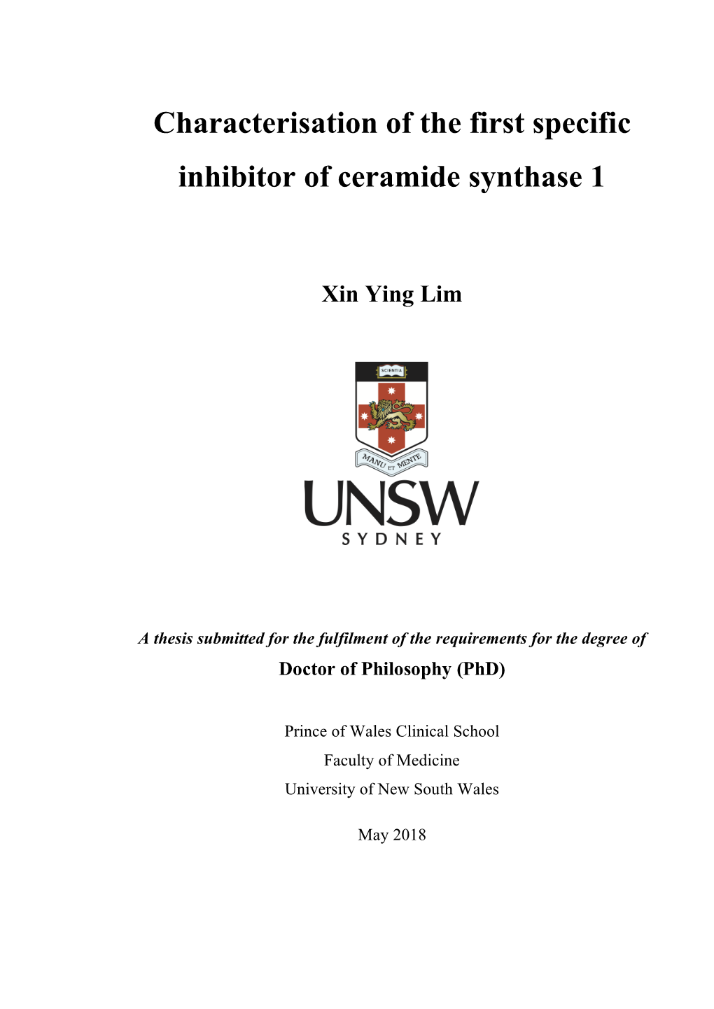 Characterisation of the First Specific Inhibitor of Ceramide Synthase 1